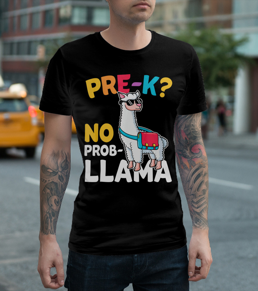 Pre K No Prob Llama Funny Back To School Llama Wearing Sunglasses with Backpack T-Shirt