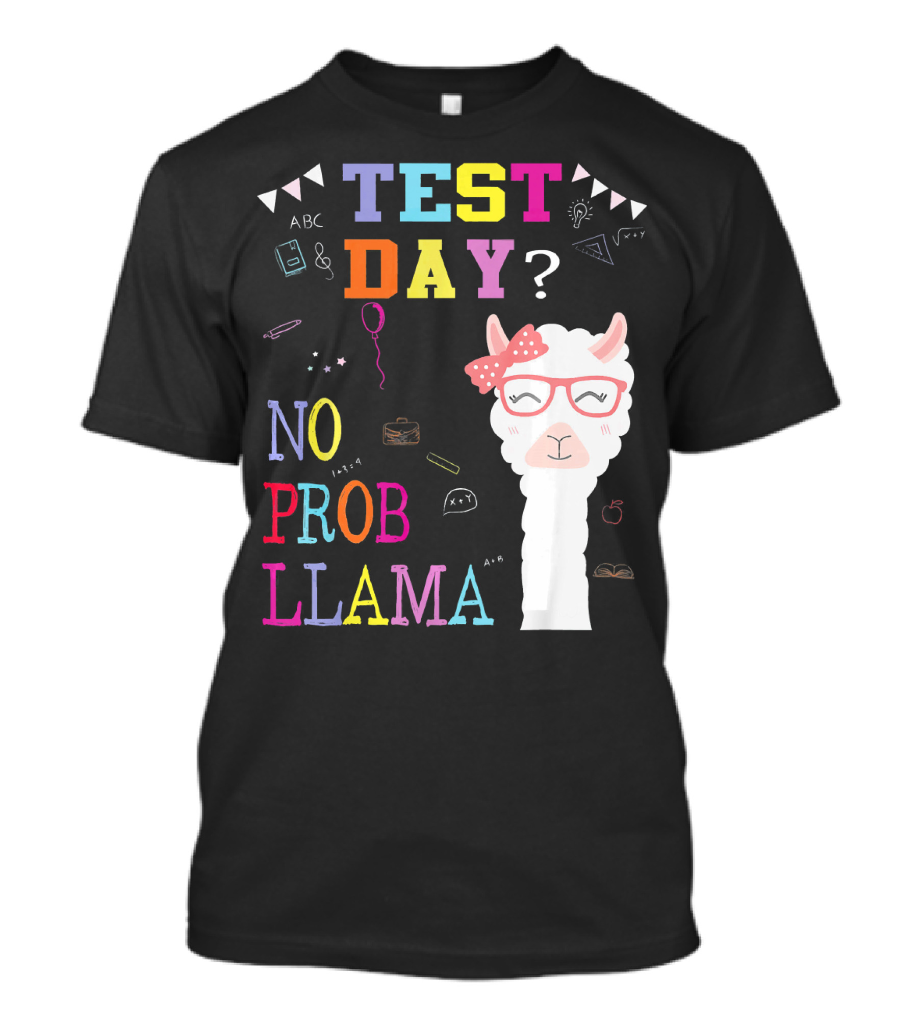 Test Day No Prob Llama Llama Teach T-Shirt