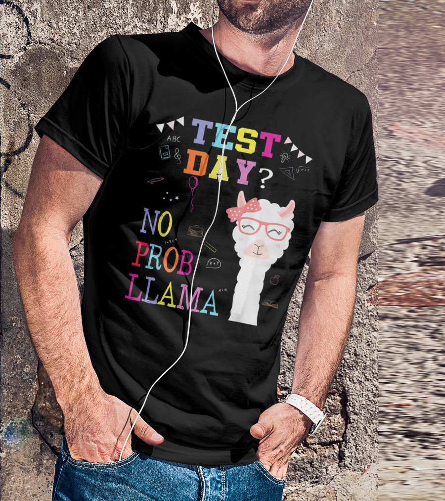 Test Day No Prob Llama Llama Teach T-Shirt