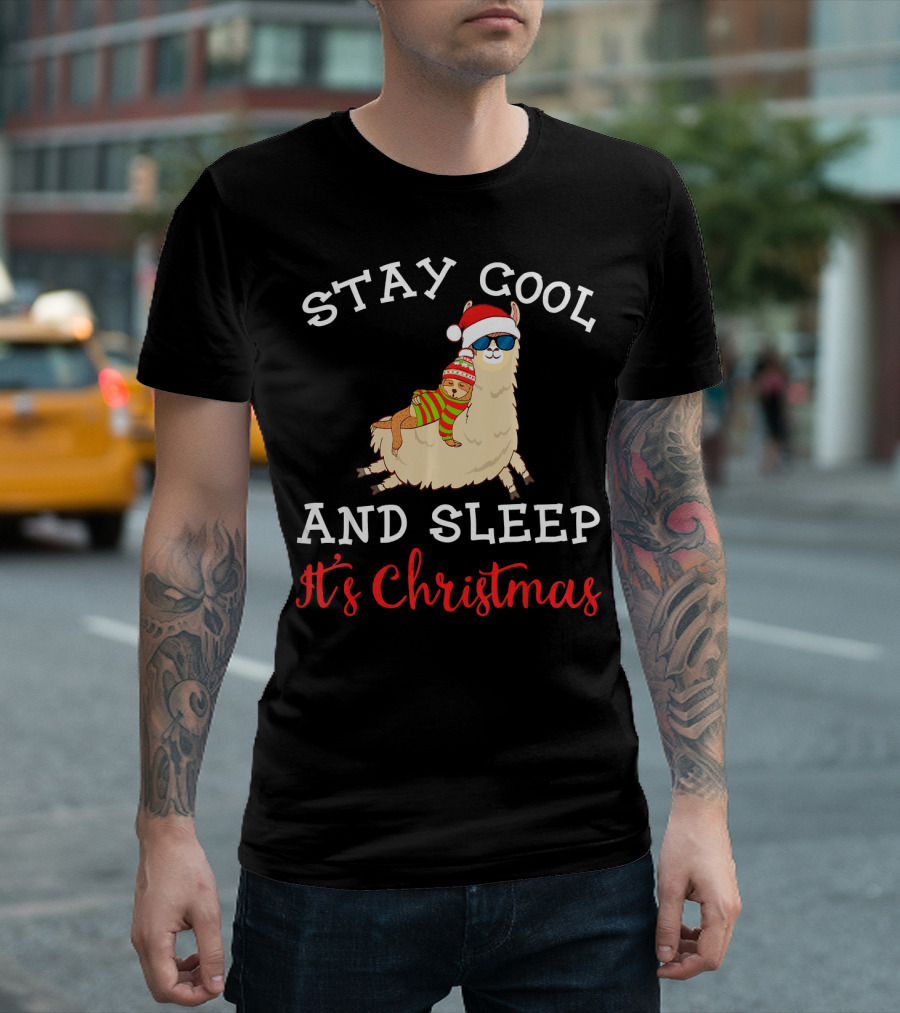 Stay Cool And Sleep It's Christmas Alpaca Llama Lazy Sloth T-Shirt