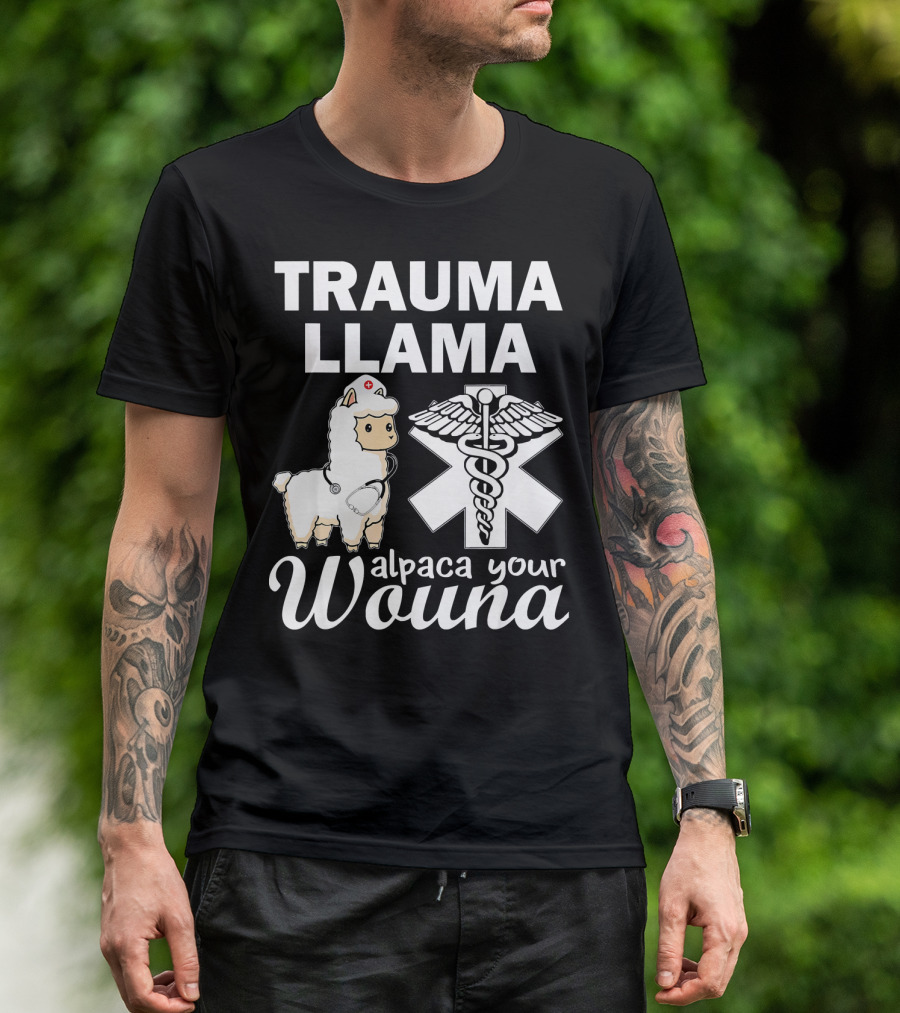 TRAUMA LLAMA Alpaca Your Wouna Medical Staff Caduceus T-Shirt