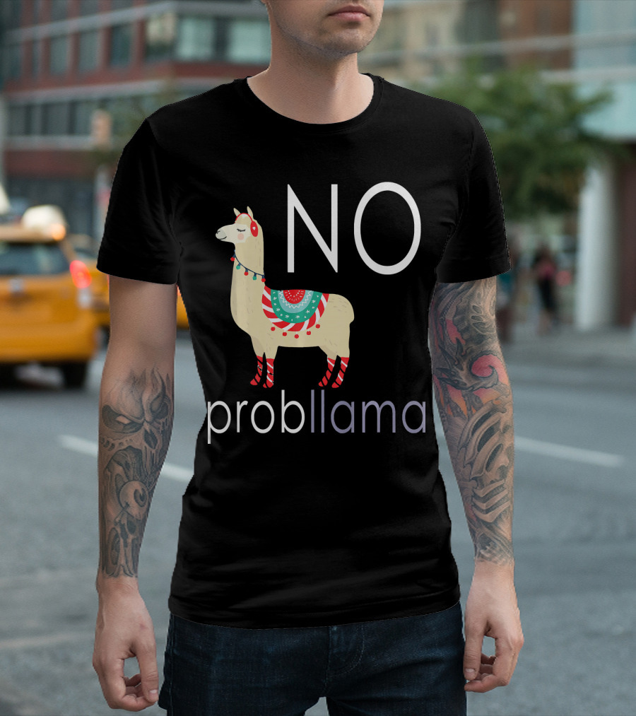 NO Probllama Cute Sassy Llama T-Shirt