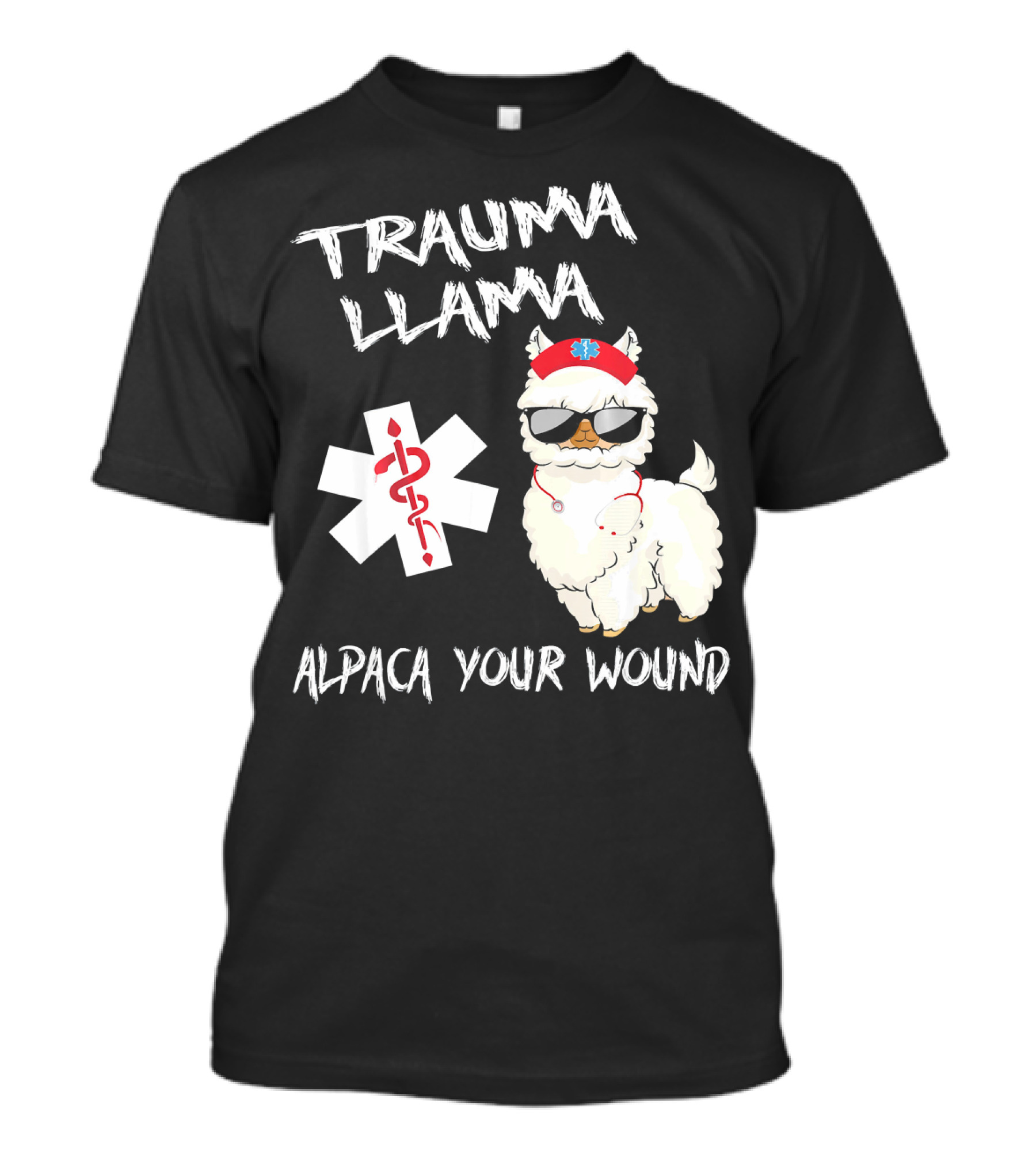 Trauma Llama Alpaca Your Wound Medical Humor Llamalinge With Medical T-Shirt