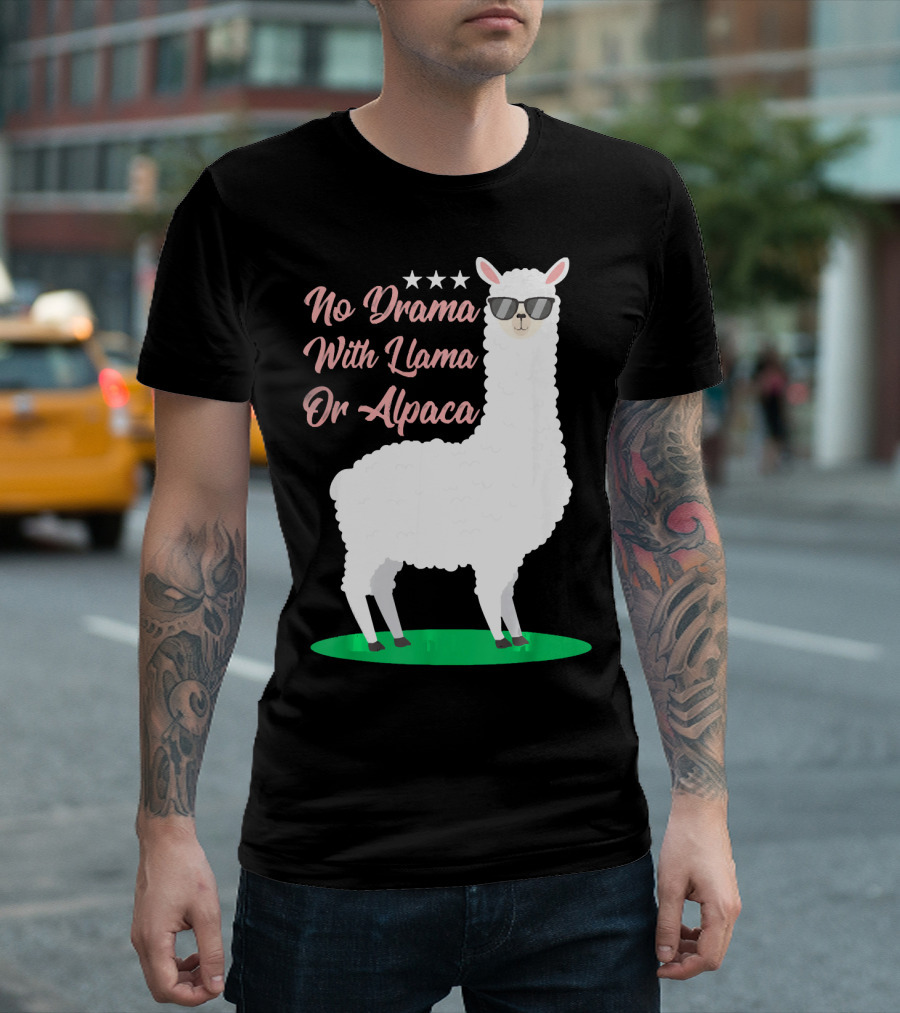 No Drama With Llama Or Alpaca Sunglasses Stars Charming T-Shirt