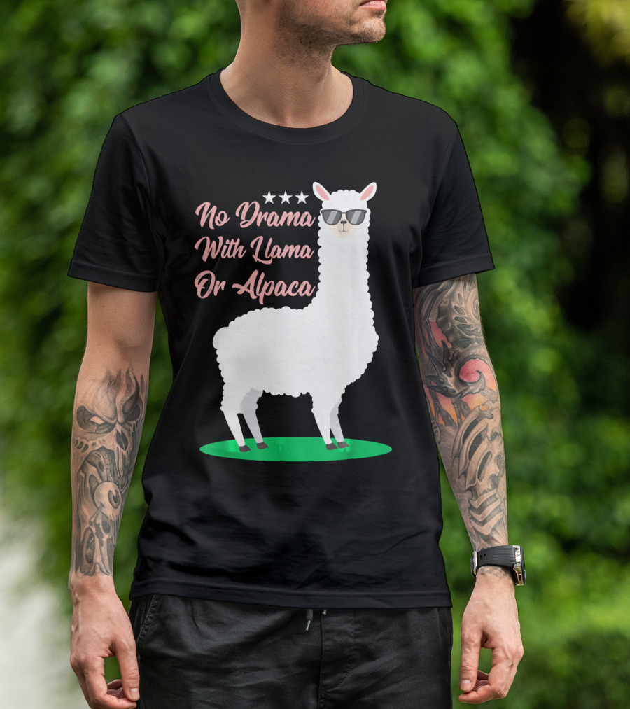 No Drama With Llama Or Alpaca Sunglasses Stars Charming T-Shirt