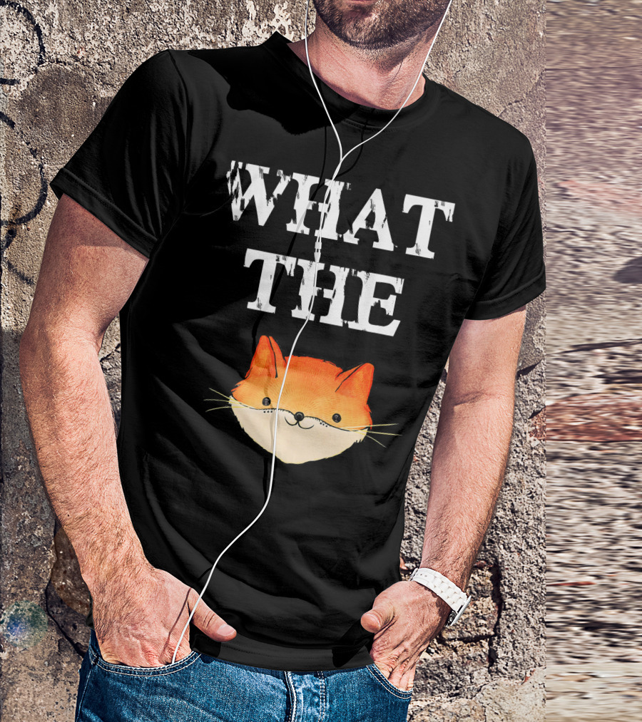 What The Fox Funny Innuendo T-Shirt
