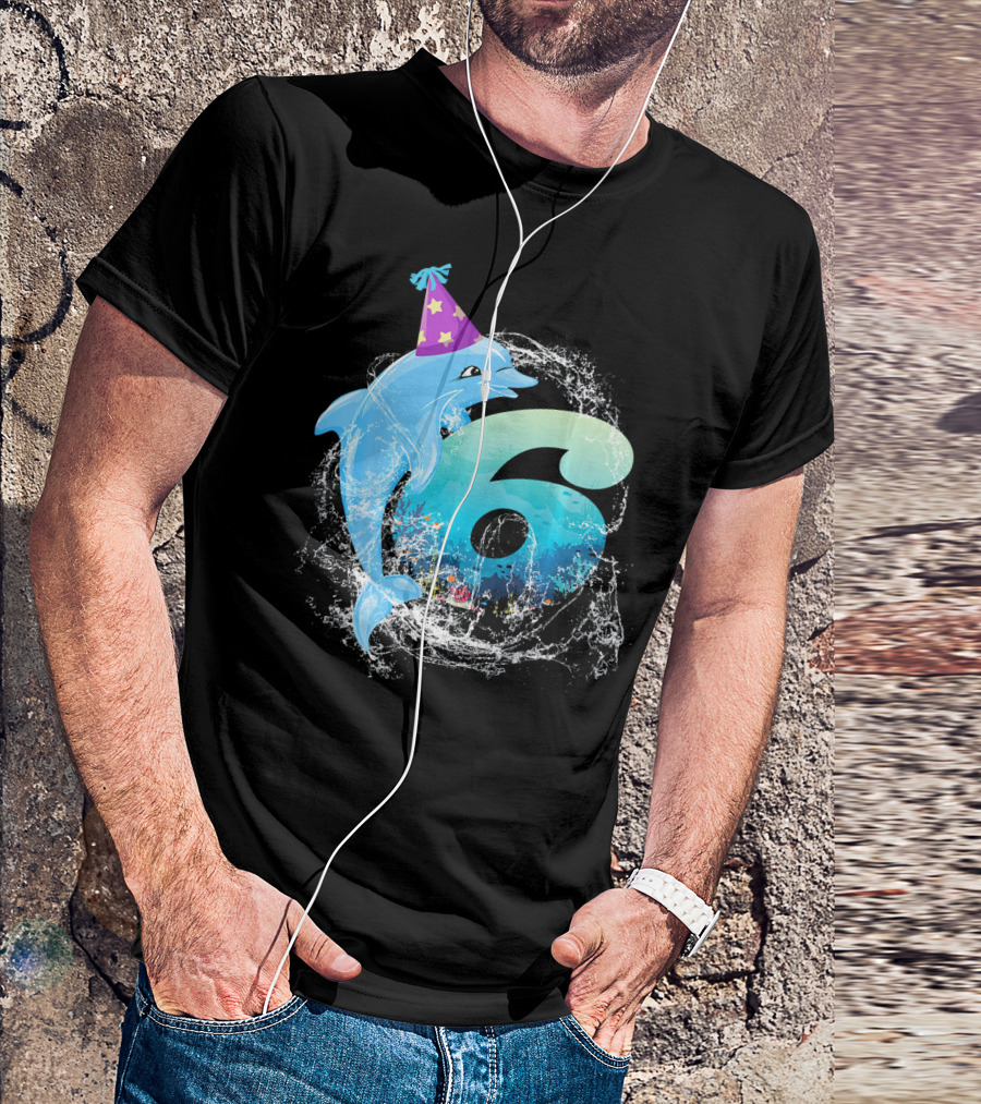 6 Years Old 6th Bday Cute Dolphin Party Hat Splash T-Shirt