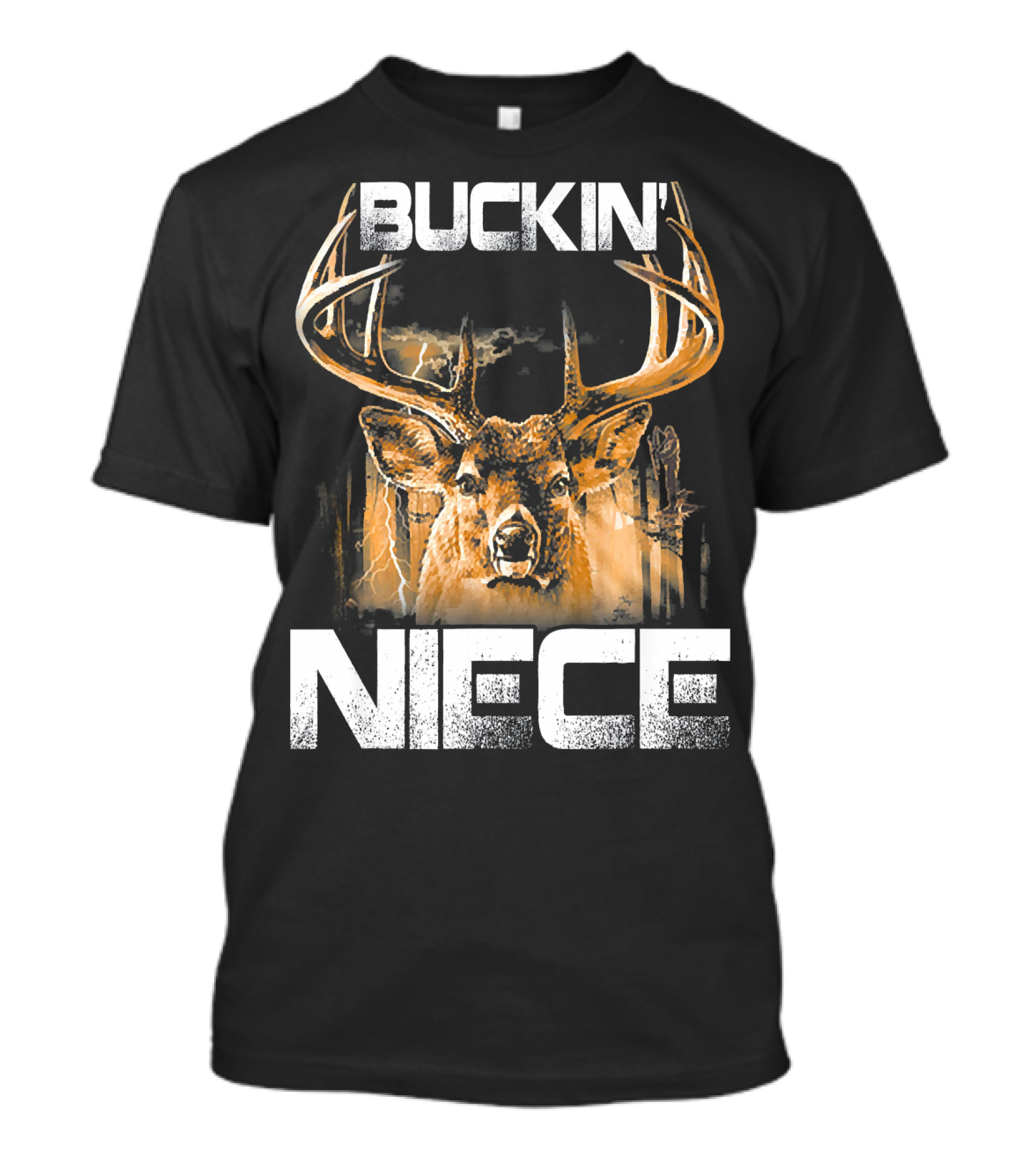 BUCKIN NIECE Deer Hunting Bucking Antlers T-Shirt