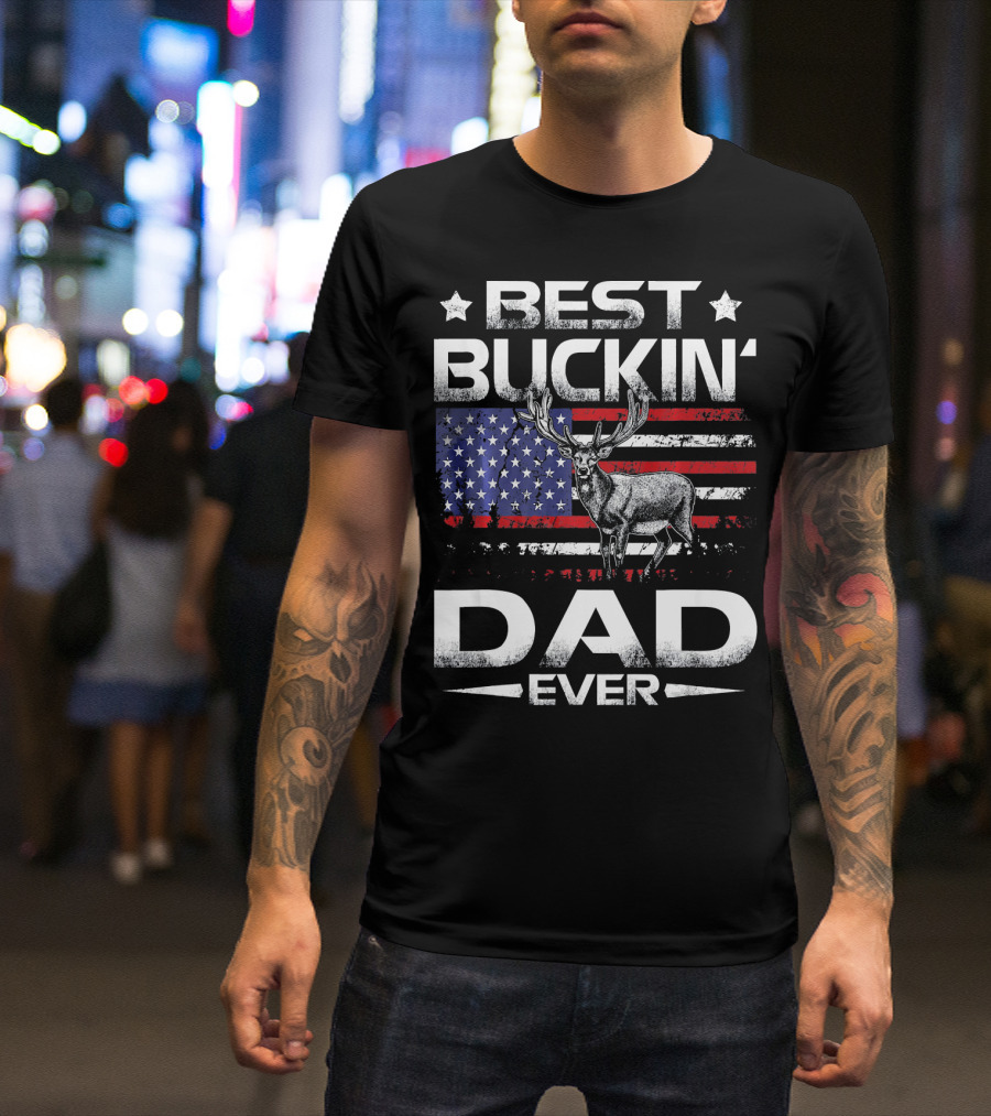 Best Buckin' Dad Ever Deer Hunting American Flag Patriotic Deer T-Shirt