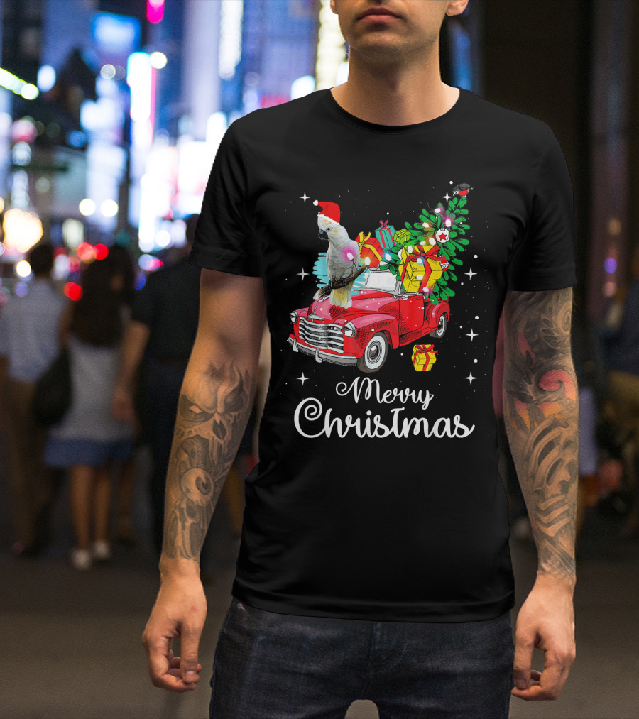 Merry Christmas Cockatoo Bird On Red Truck With Gifts And Tree T-Shirt