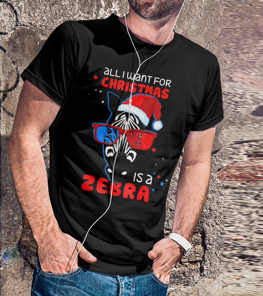All I Want For Christmas Is A Zebra Wearing Santa Hat And 3D Glasses T-Shirt