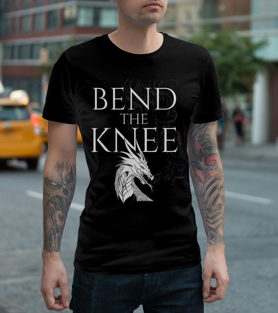 Bend The Knee Fantasy Dragon Iconic Game Of Thrones Reference T-Shirt