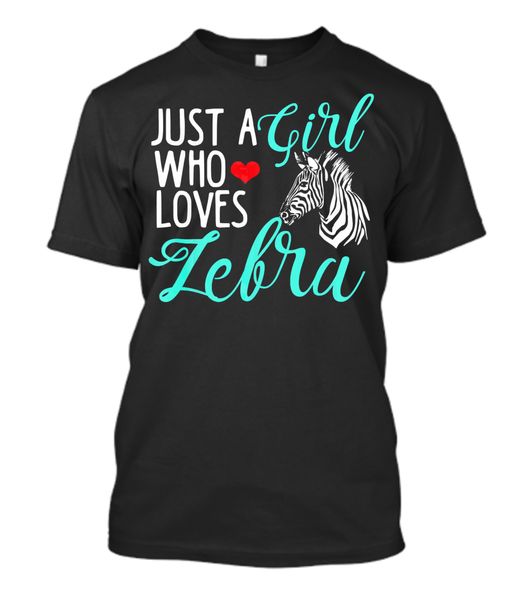 Just A Girl Who Loves Zebra T-Shirt
