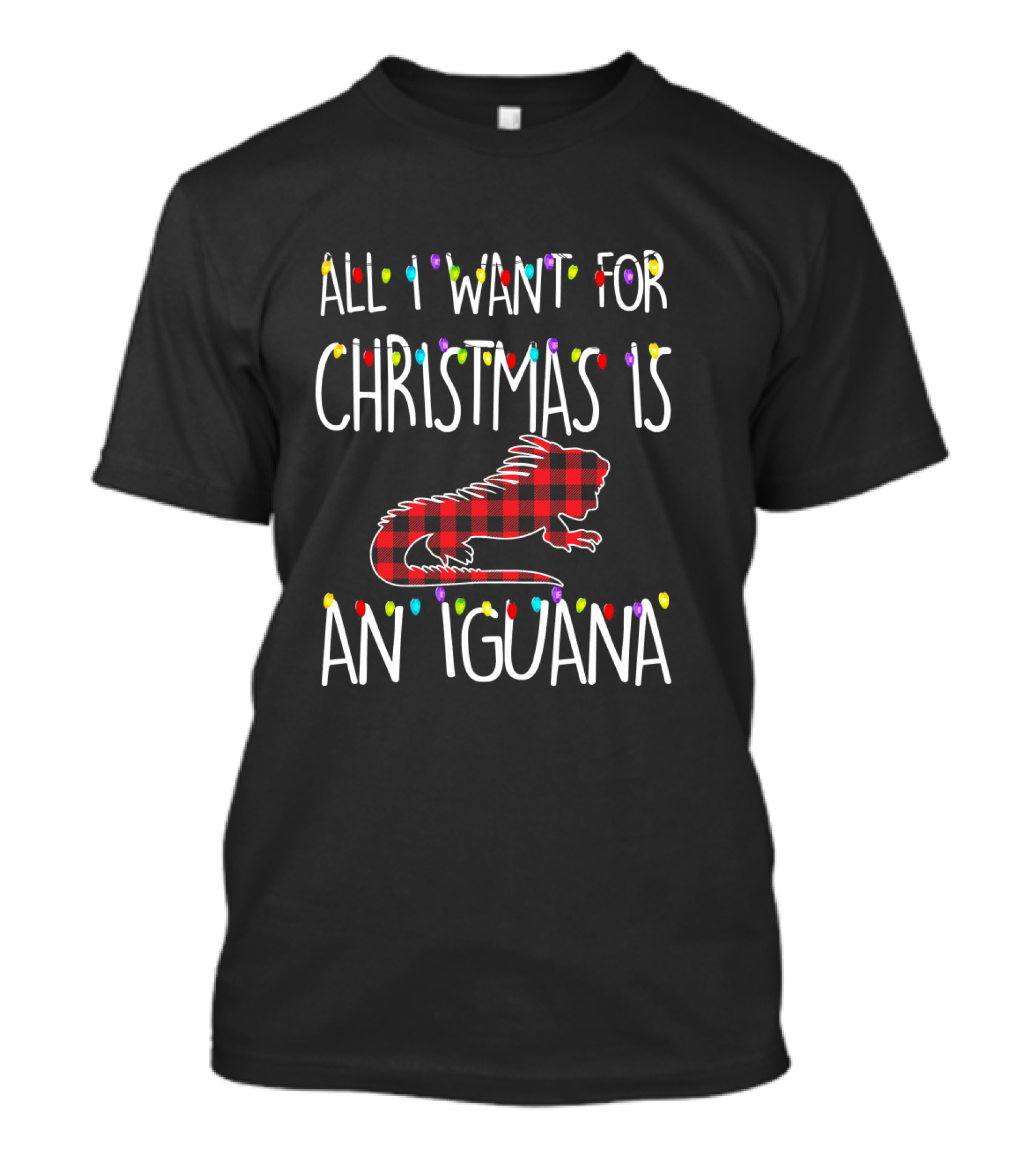 All I Want For Christmas Is An Iguana Buffalo Plaid Christmas Lights T-Shirt