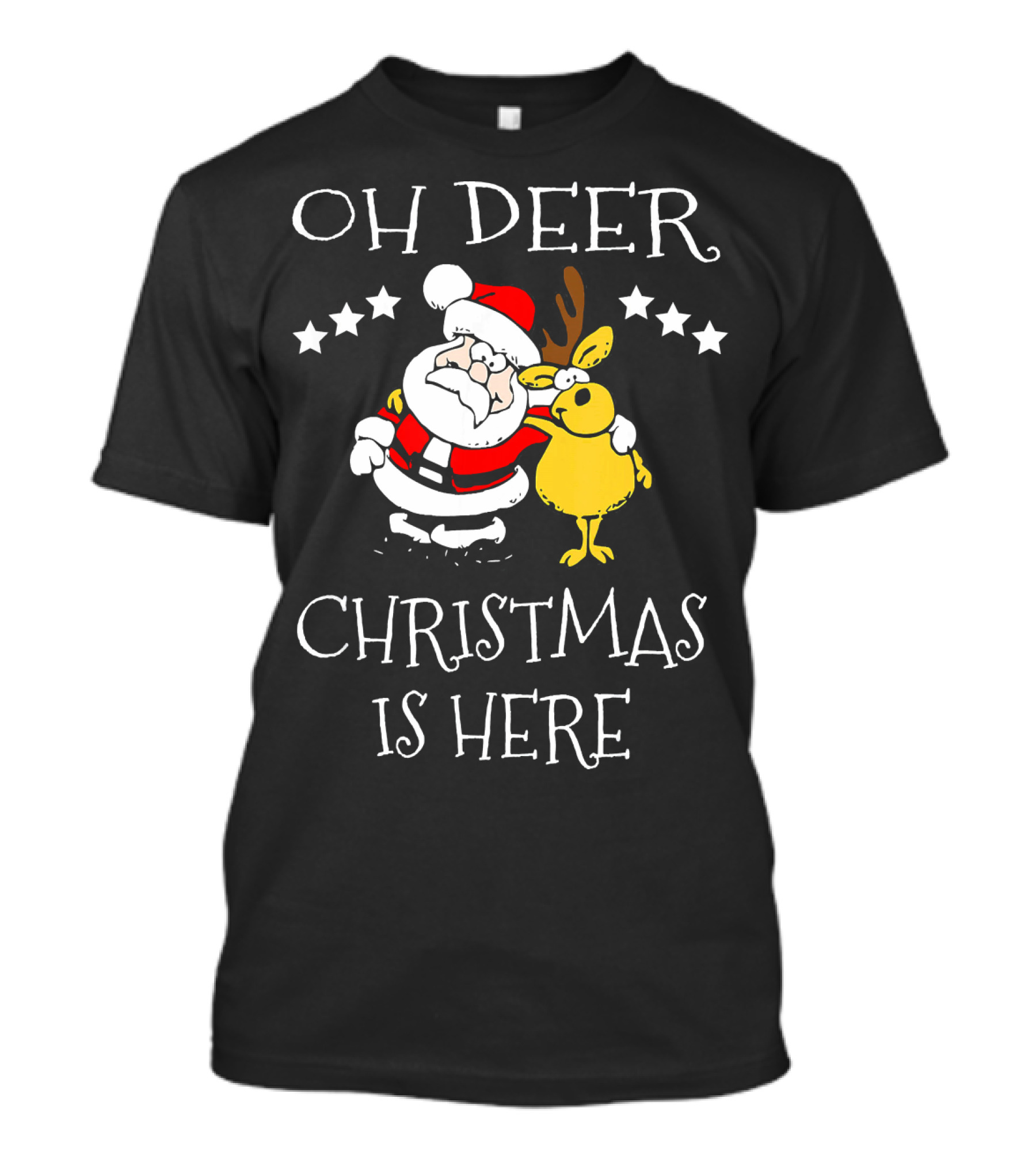 Oh Deer Christmas Is Here Family Santa And Reindeer T-Shirt