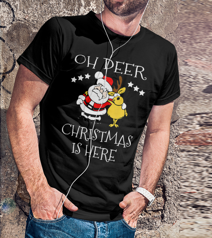 Oh Deer Christmas Is Here Family Santa And Reindeer T-Shirt