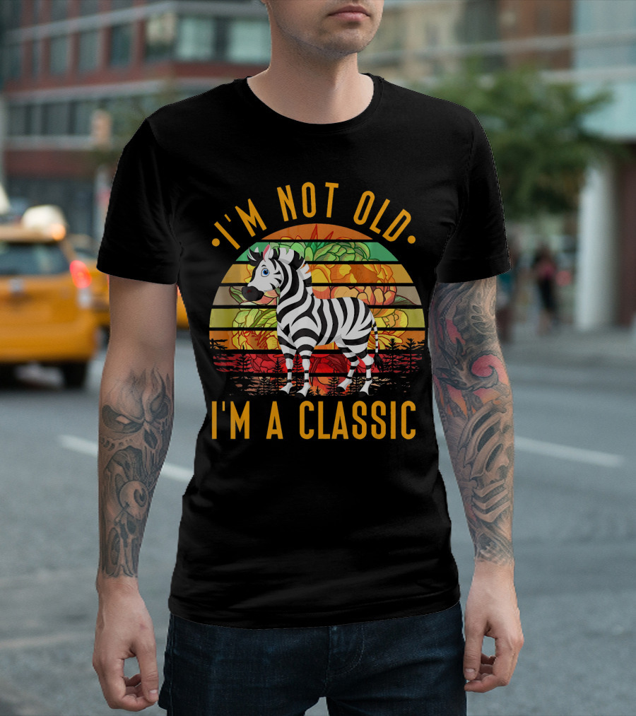 I'm Not Old I'm A Classic Zebra Vintage Sunset Floral Retro T-Shirt