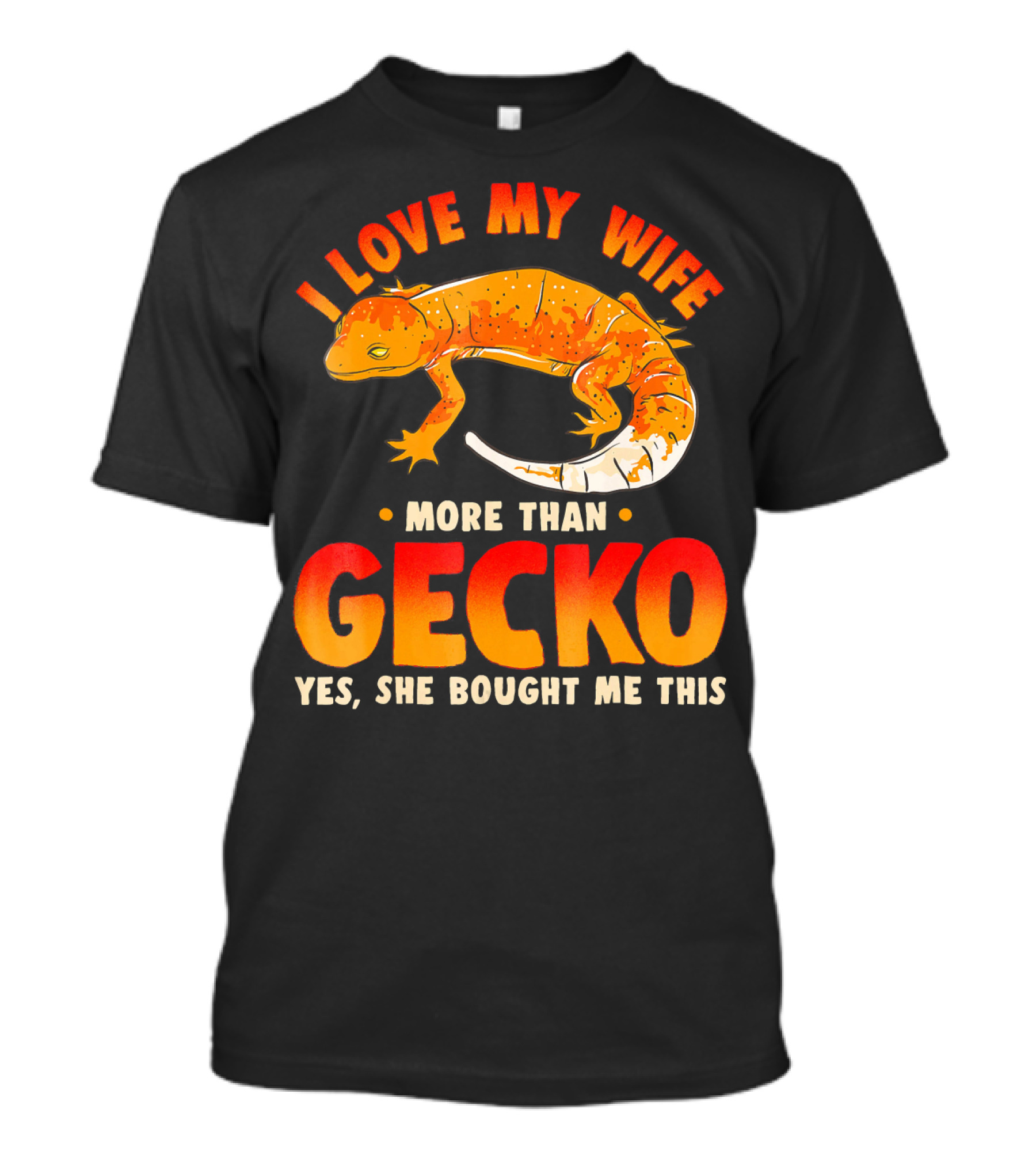I Love My Wife More Than Gecko T-Shirt
