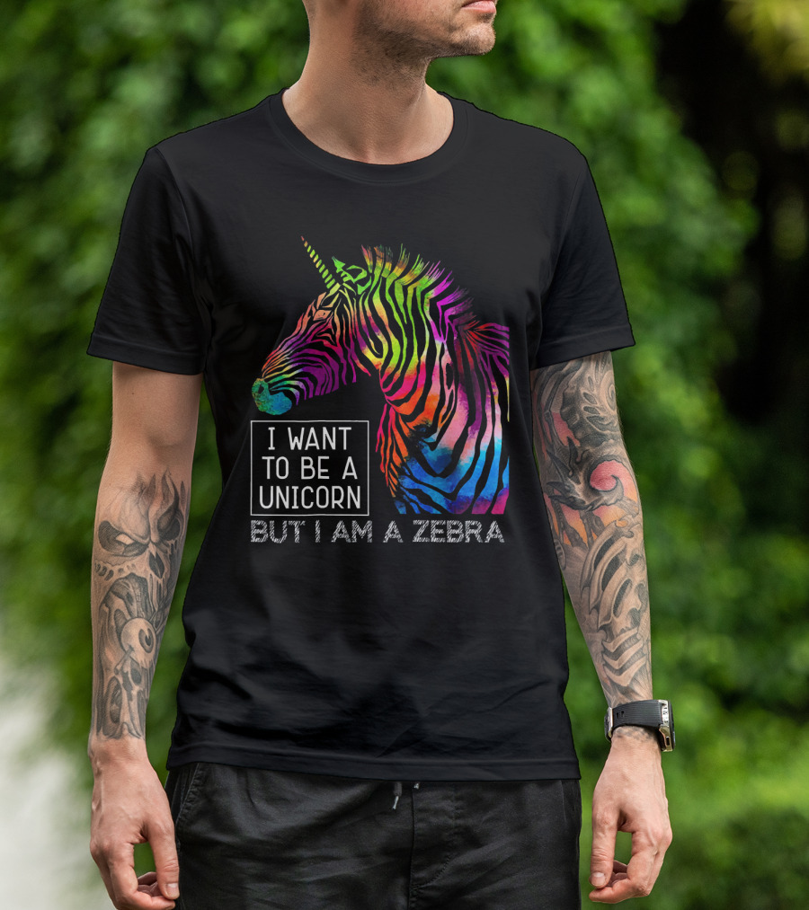 I Want To Be A Unicorn But I Am A Zebra Rainbow Striped T-Shirt