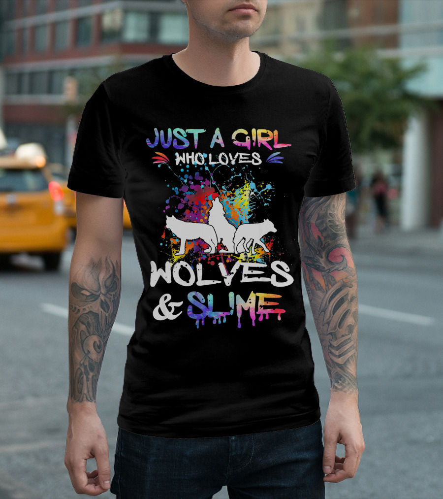 Just a Girl Who Loves Wolves and Slime Colorful Paint Splatter T-Shirt