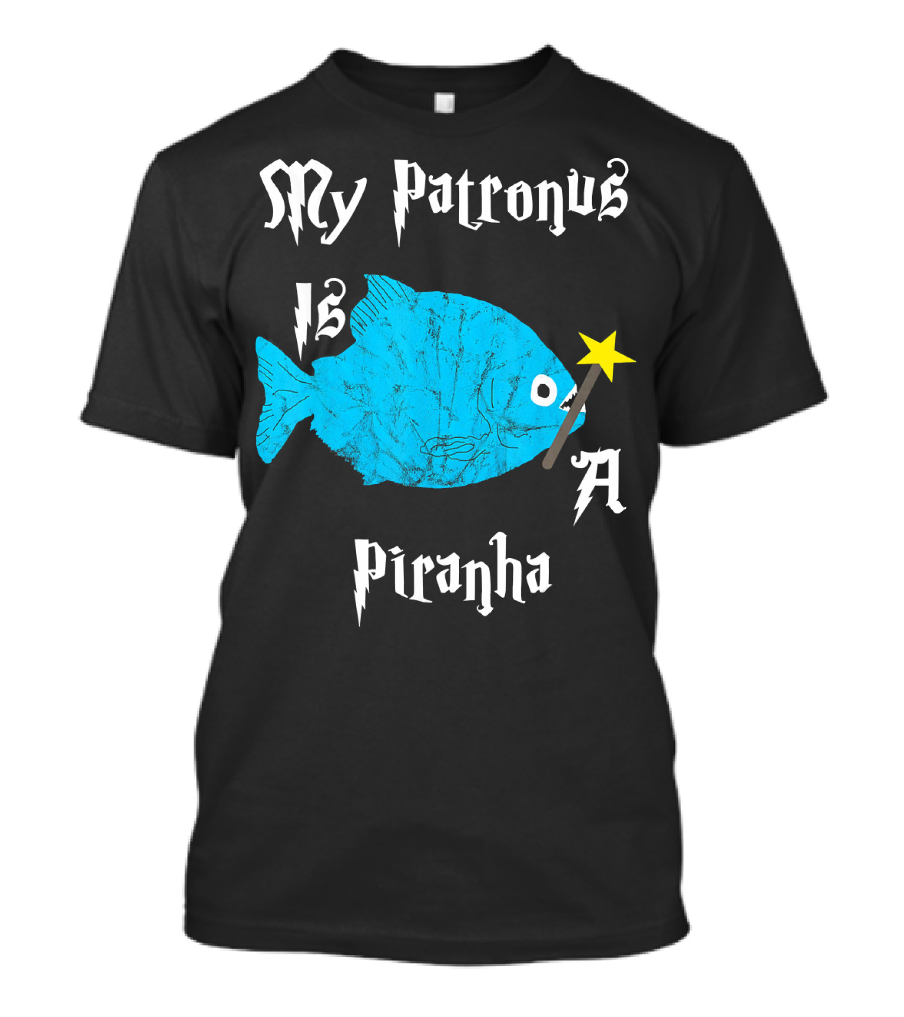 My Patronus Is A Piranha Fish With Magic Wand T-Shirt
