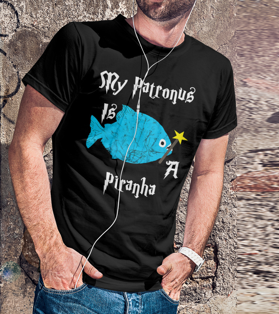 My Patronus Is A Piranha Fish With Magic Wand T-Shirt