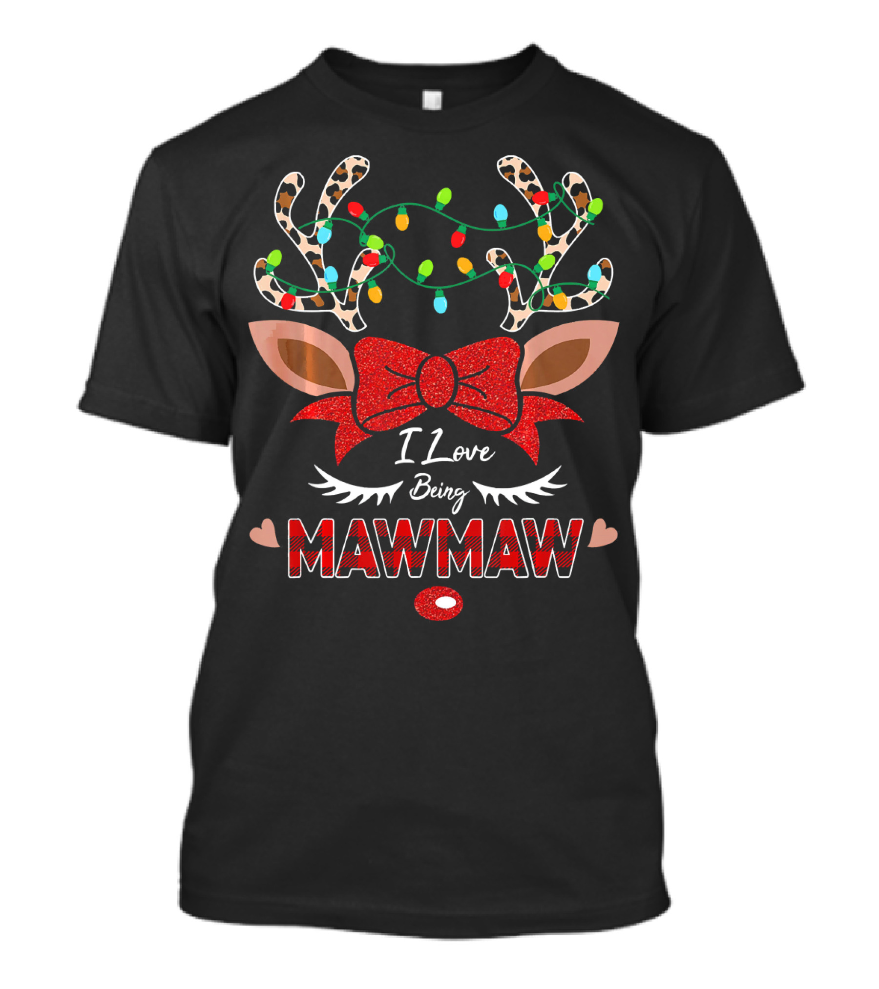 I Love Being Mawmaw Funny Deer Antlers Lights Bow Ears T-Shirt
