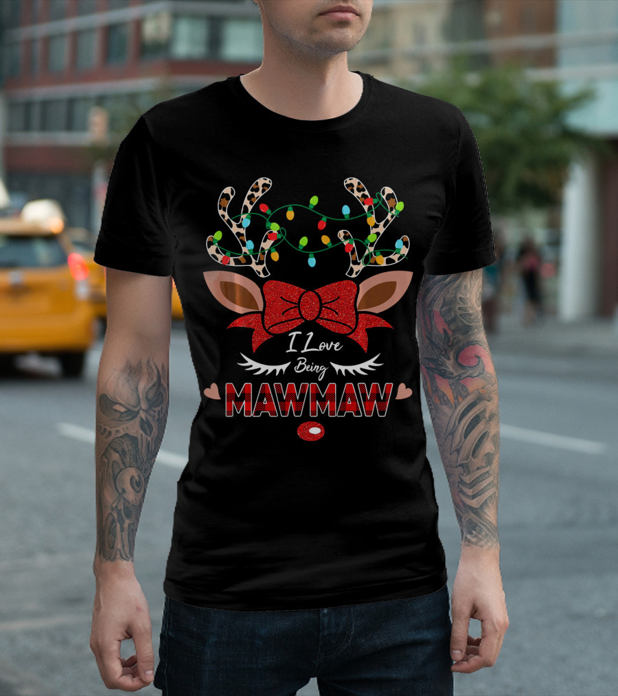 I Love Being Mawmaw Funny Deer Antlers Lights Bow Ears T-Shirt