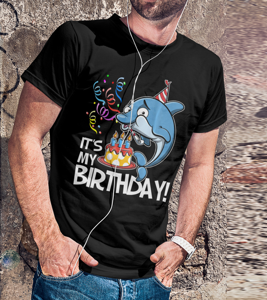 IT'S MY BIRTHDAY Dolphin Party Hat And Cake T-Shirt