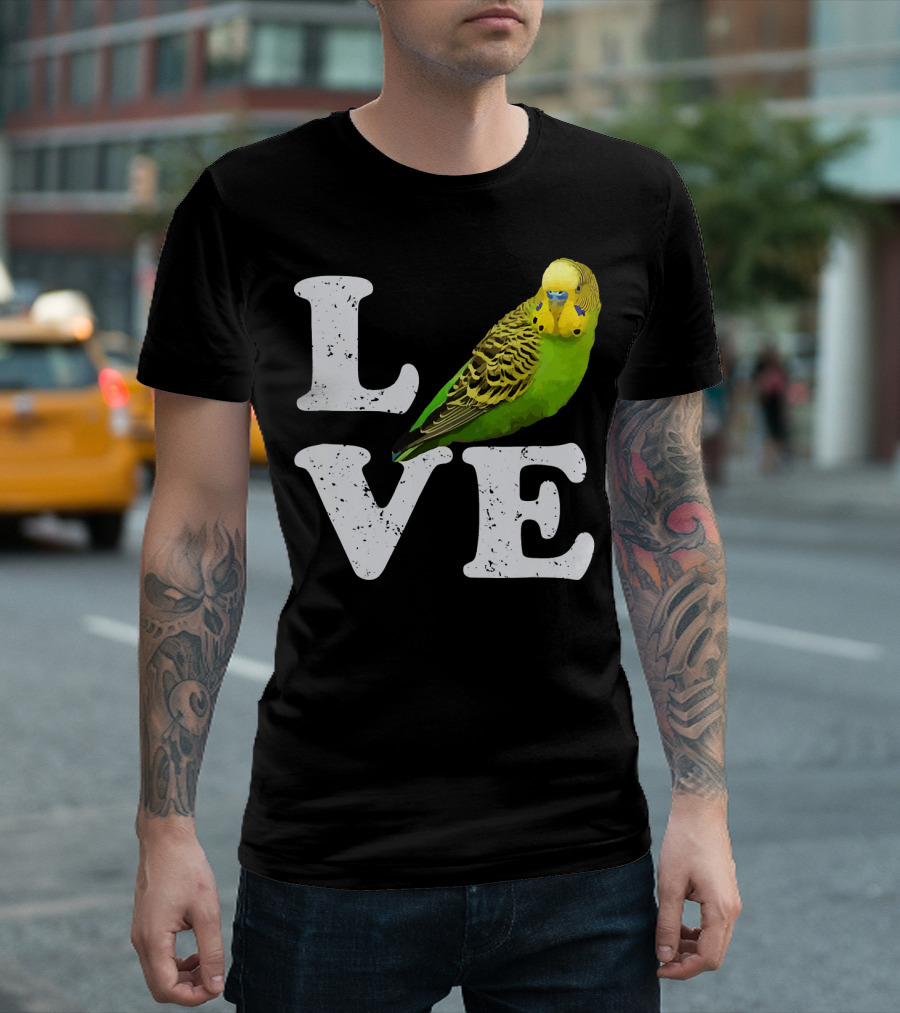 Love My Budgie Parakeet Bird T-Shirt