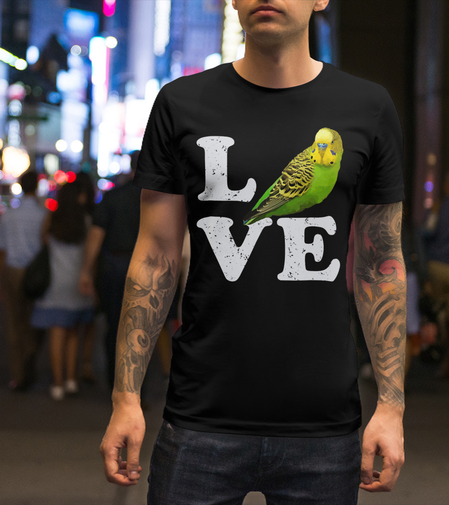 Love My Budgie Parakeet Bird T-Shirt