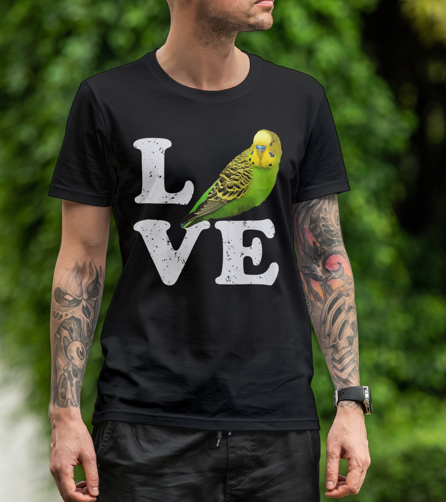 Love My Budgie Parakeet Bird T-Shirt