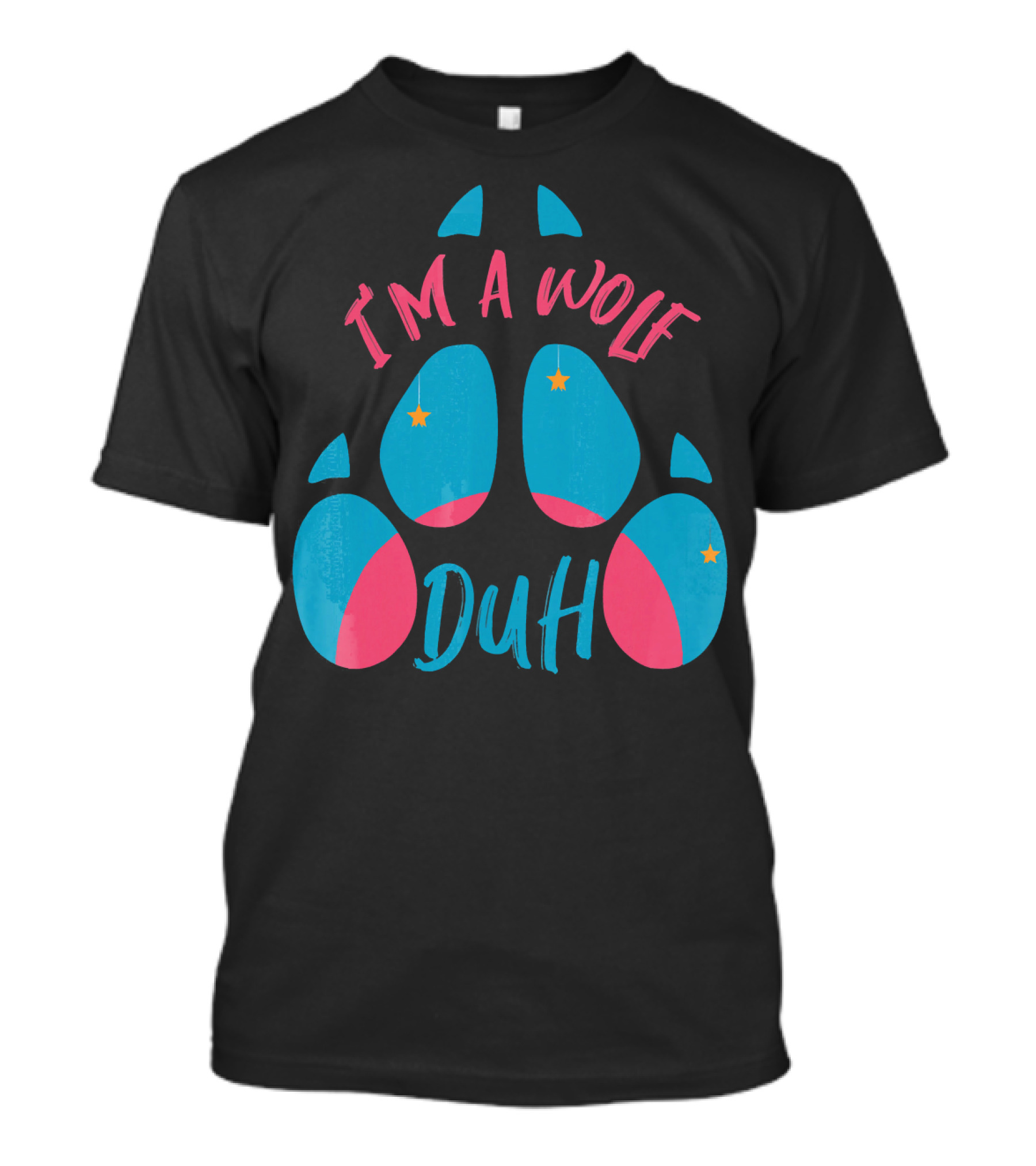 I'm A Wolf Duh Blue Pink Star Paw T-Shirt