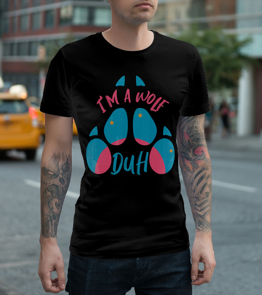 I'm A Wolf Duh Blue Pink Star Paw T-Shirt