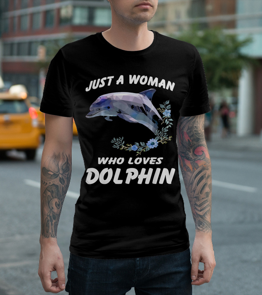 Just A Woman Who Loves Dolphin With Floral Accents T-Shirt