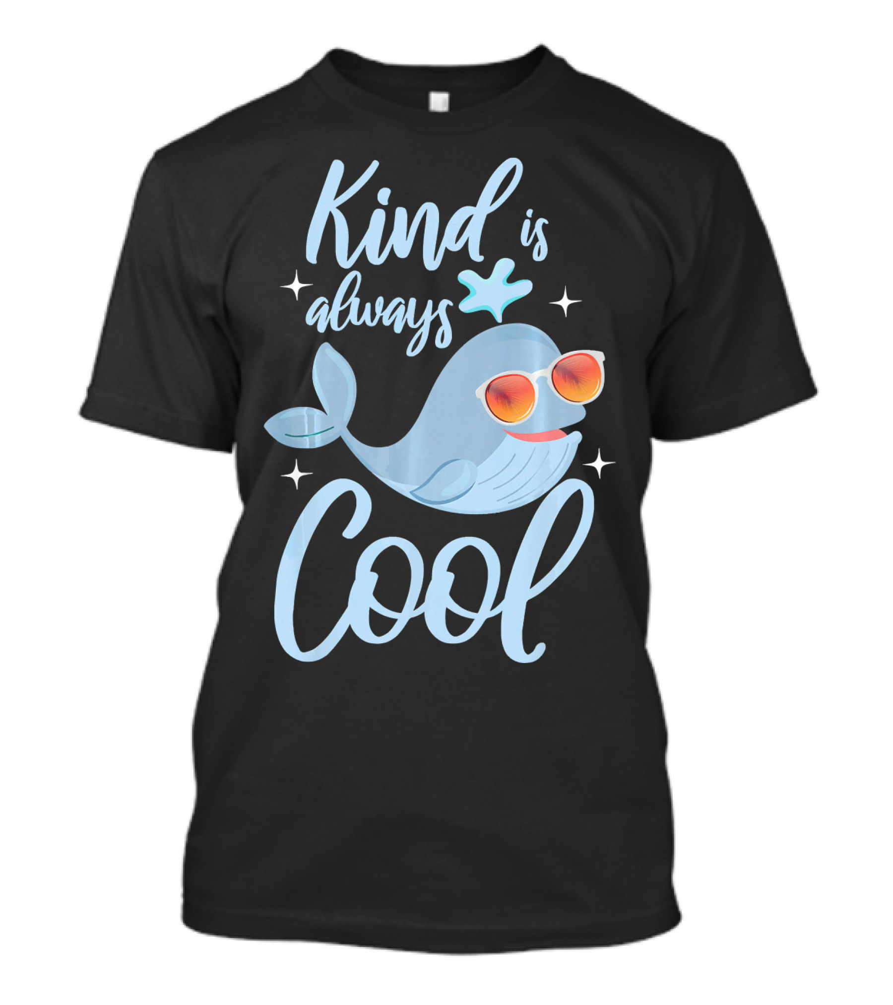 Kind Is Always Cool With Happy Dolphin And Sunglasses T-Shirt