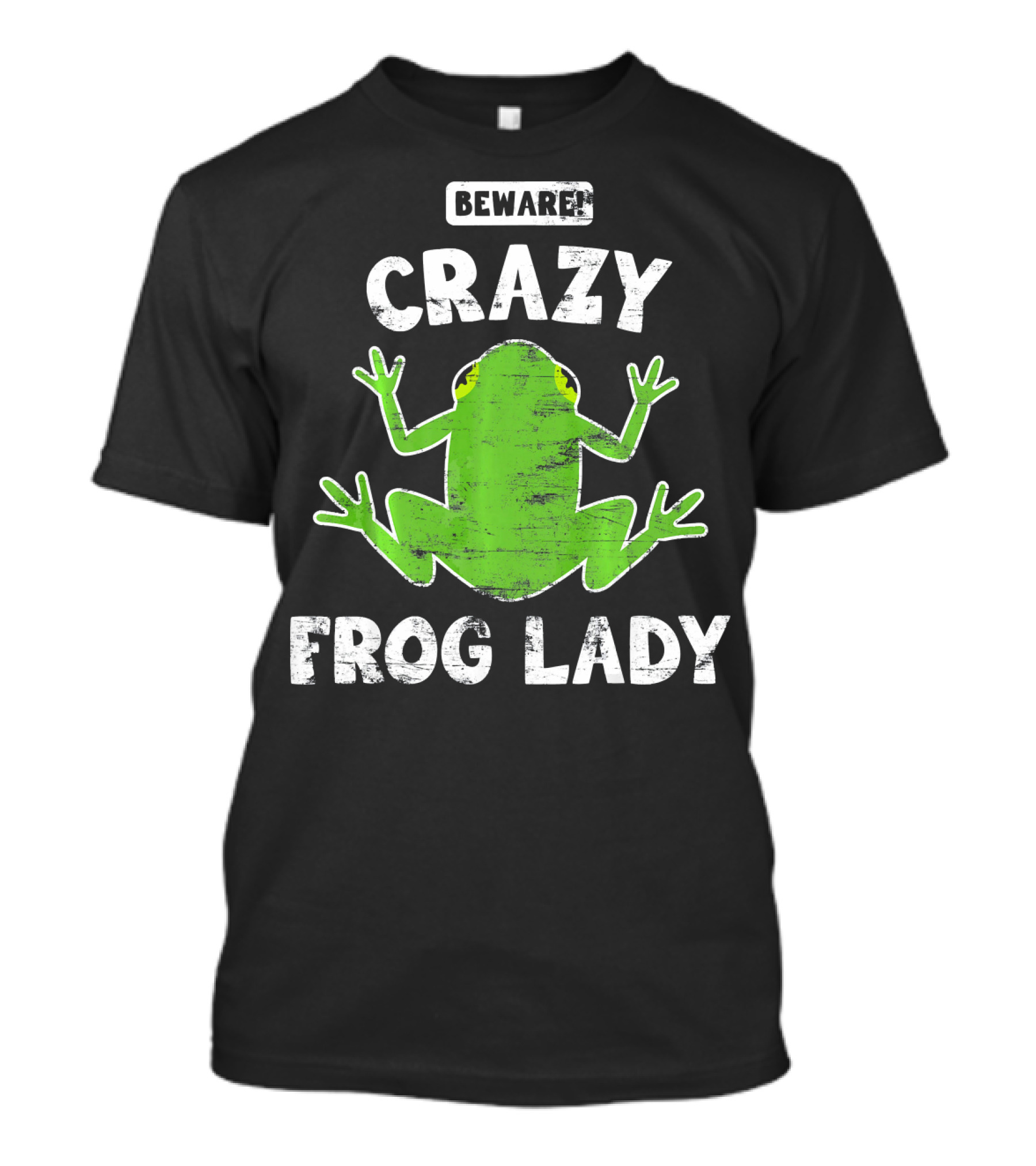 Beware Crazy Frog Lady T-Shirt