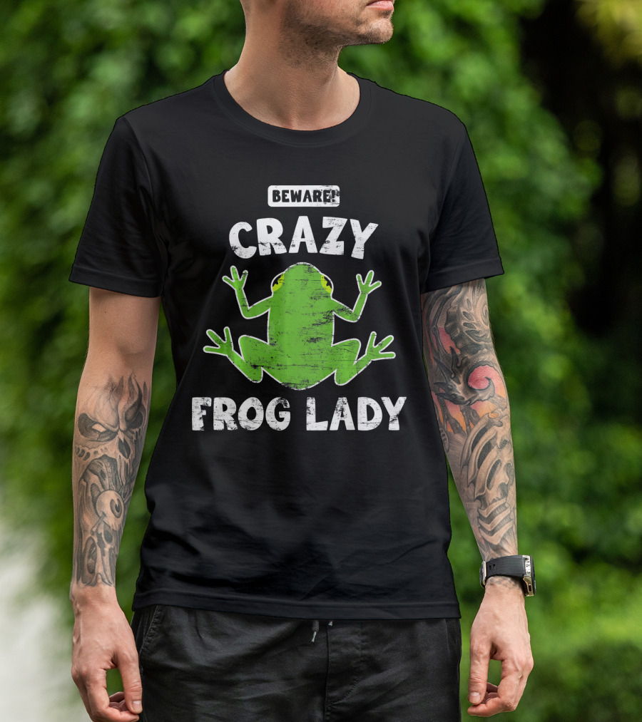 Beware Crazy Frog Lady T-Shirt
