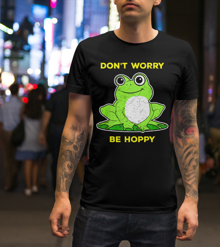 Don't Worry Be Hoppy Funny Frog Amphibian Vintage Fro T-Shirt