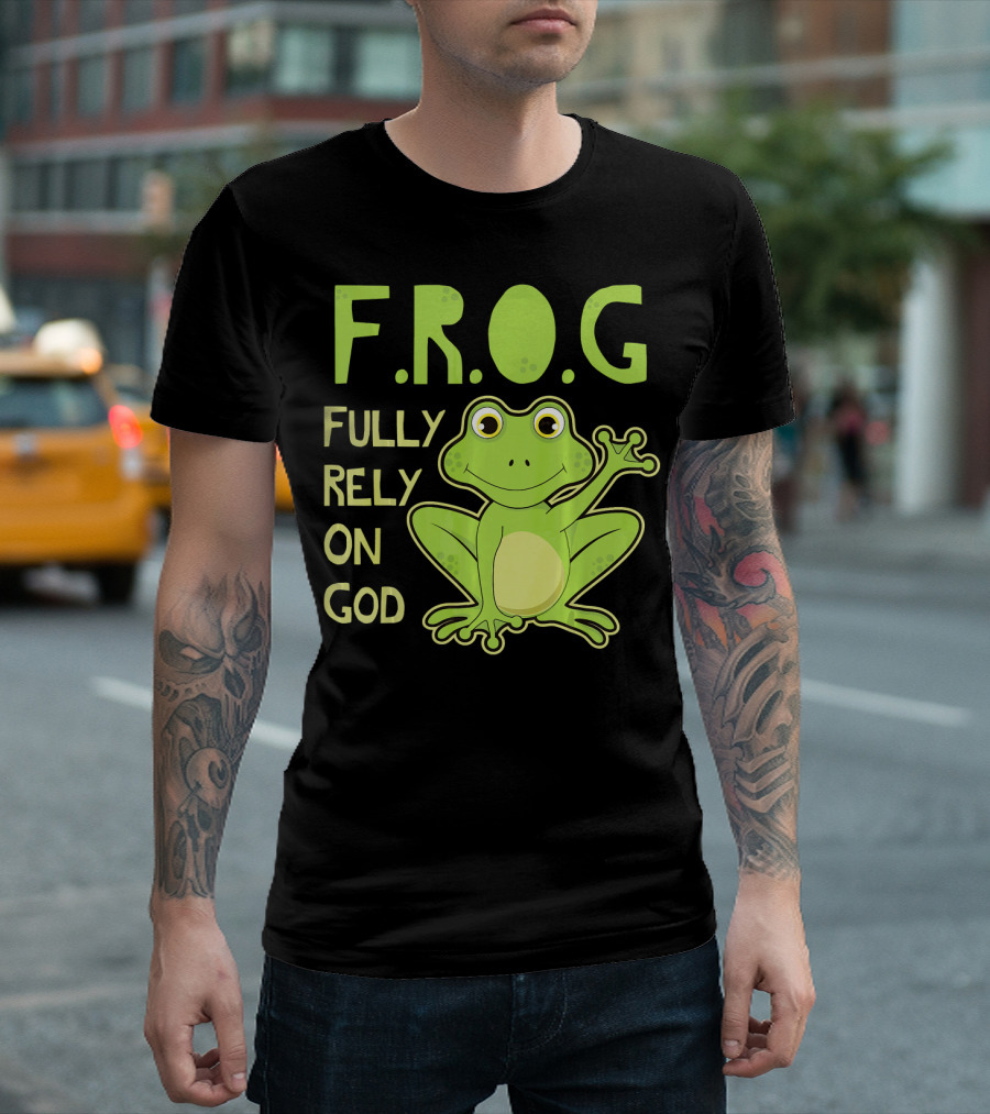 F.R.O.G Fully Rely On God Christian Frog Lover T-Shirt
