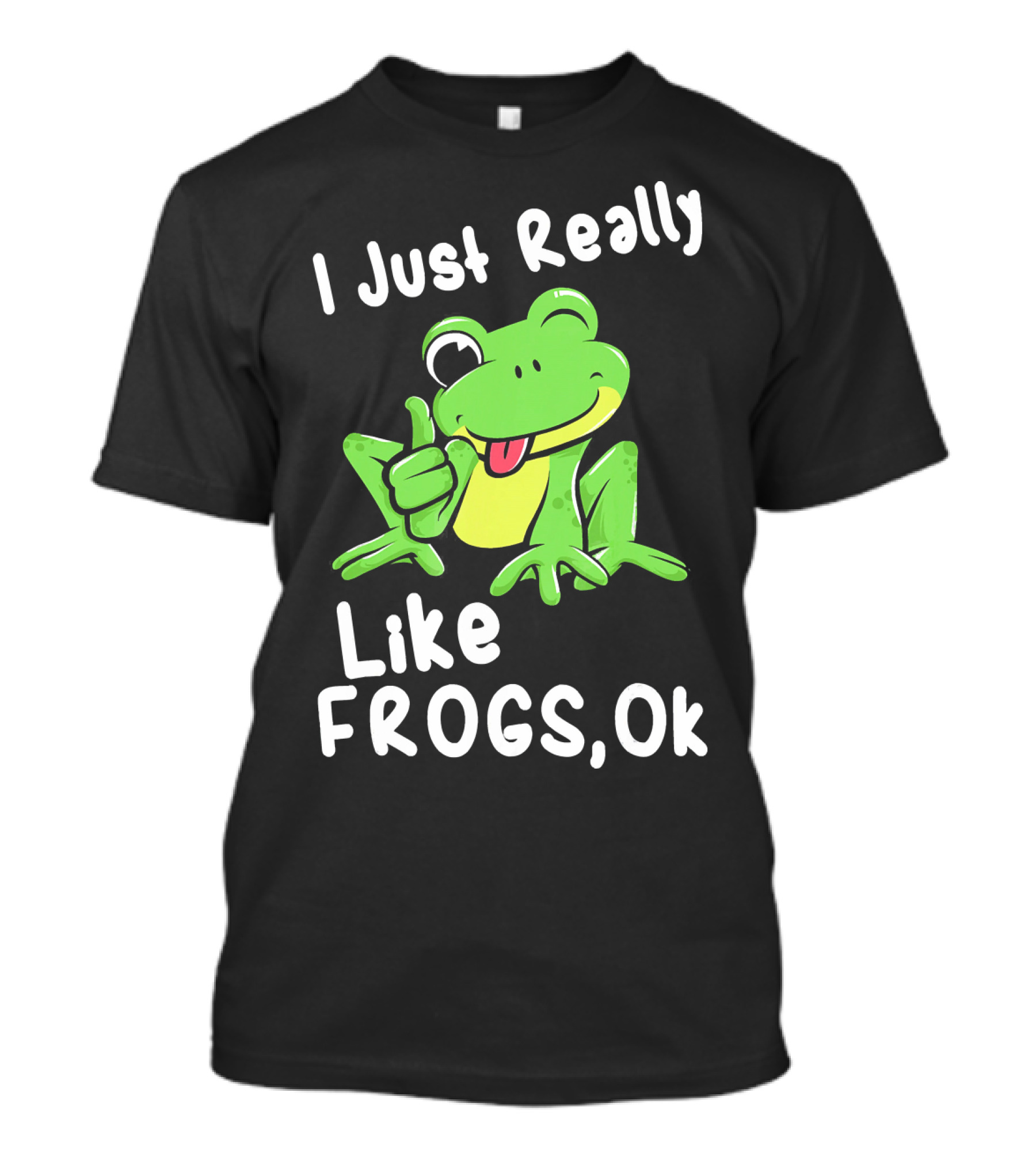 I Just Really Like Frogs Ok T-Shirt