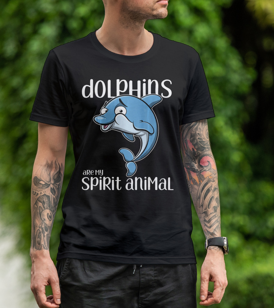Dolphins Are My Spirit Animal Dolph Whimsical Cartoon T-Shirt
