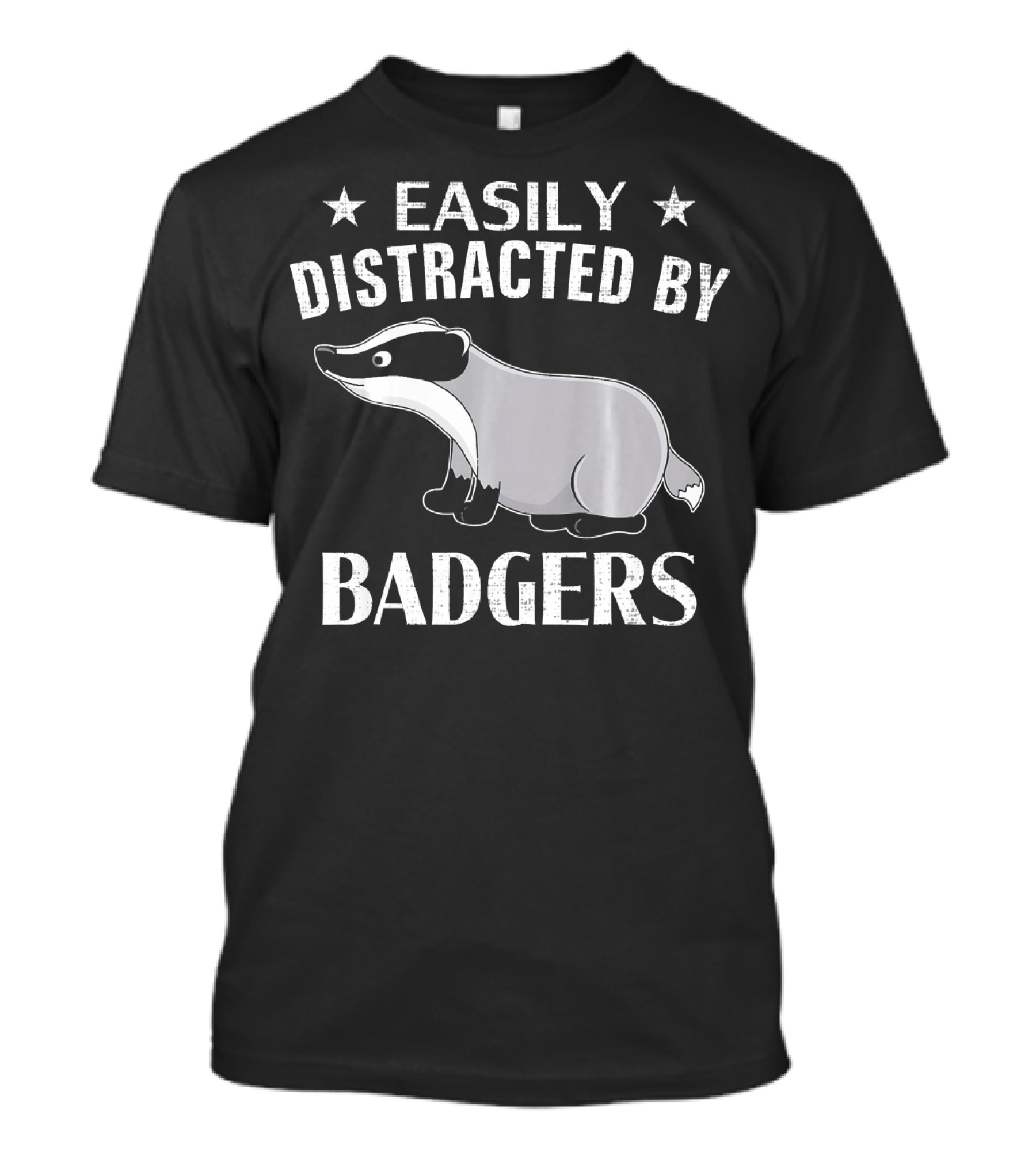Easily Distracted By Badgers Funny Badge T-Shirt