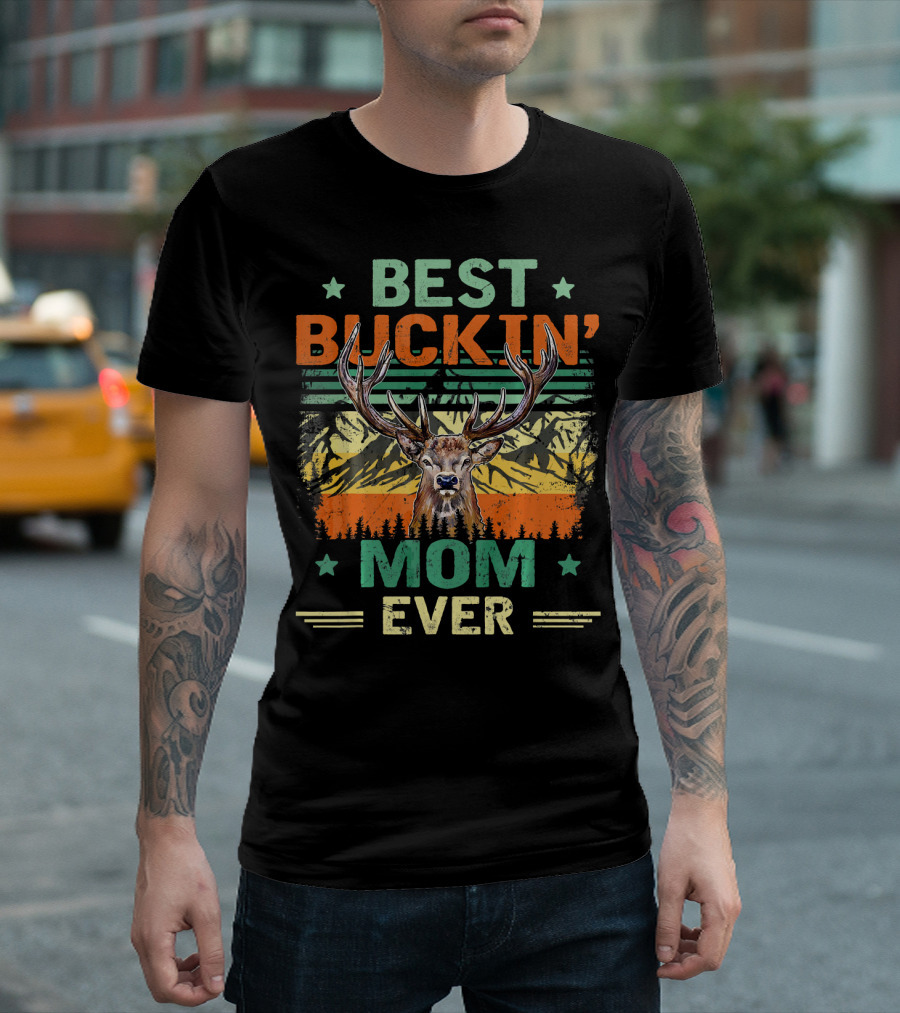 Vintage Best Buckin Mom Ever Deer Hunter Retro Wildlife Scene T-Shirt