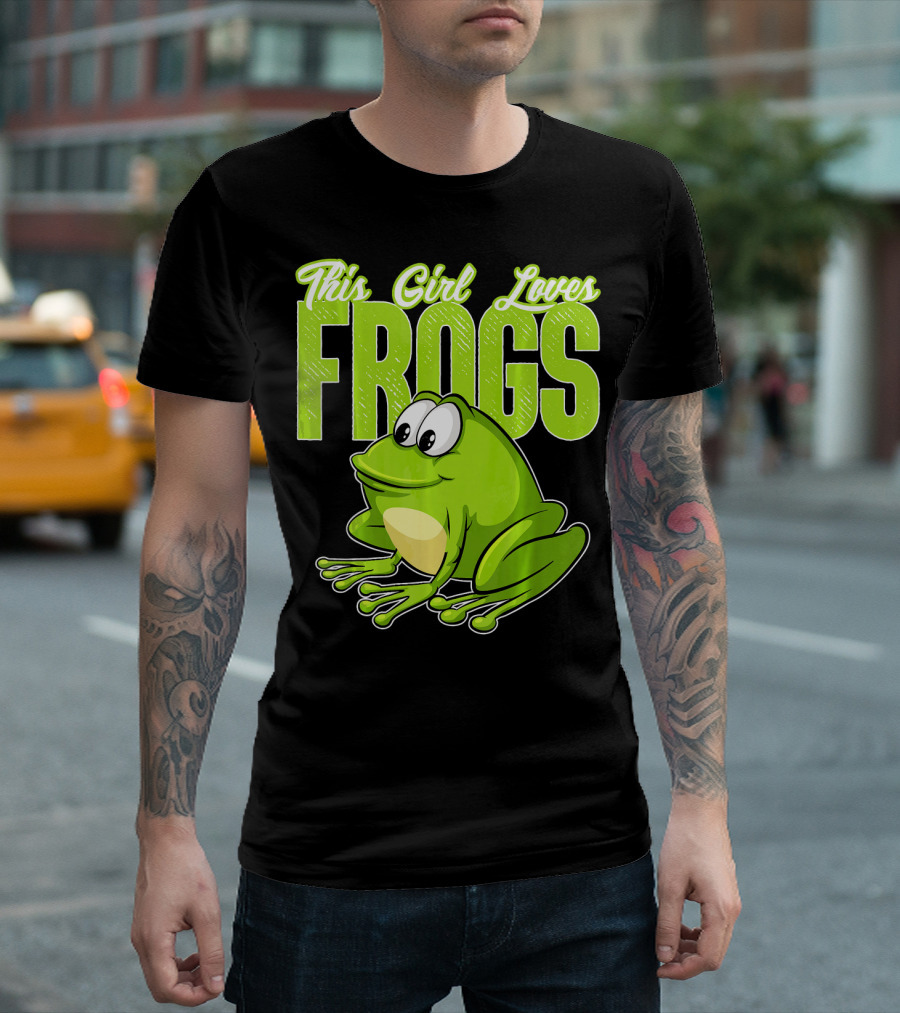 This Girl Loves Frogs Cute Frog T-Shirt