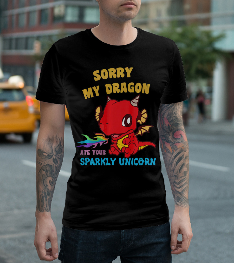 Sorry My Dragon Ate Your Sparkly Unicorn Cute Red Dragon with Rainbow Flames T-Shirt