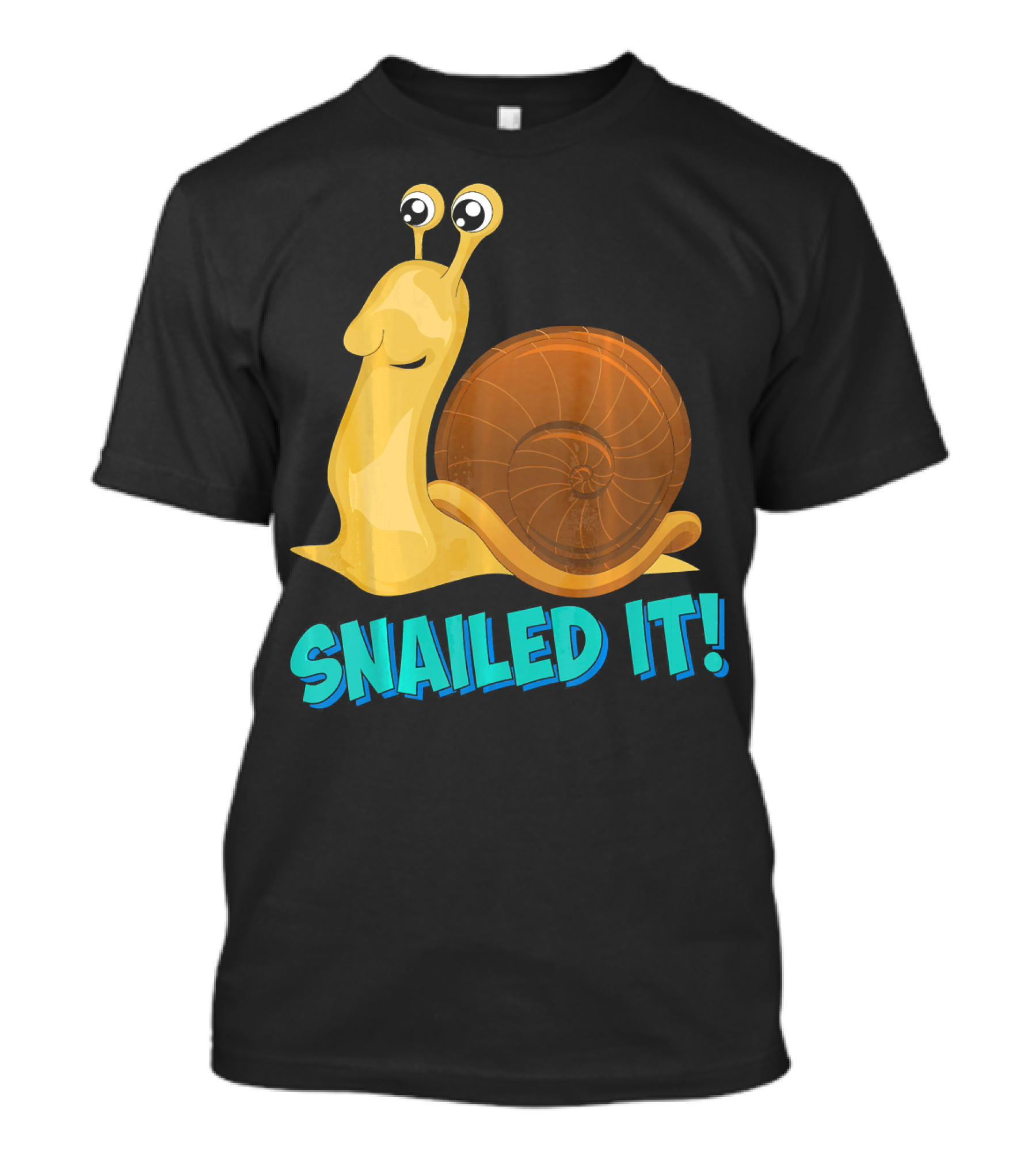Snailed It Snail Cute Slimy Snug Memes T-Shirt