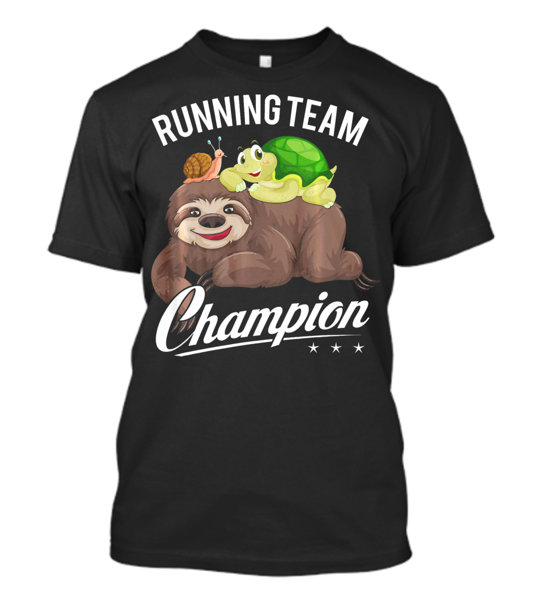 Running Team Champion Snail Turtle Sloth T-Shirt