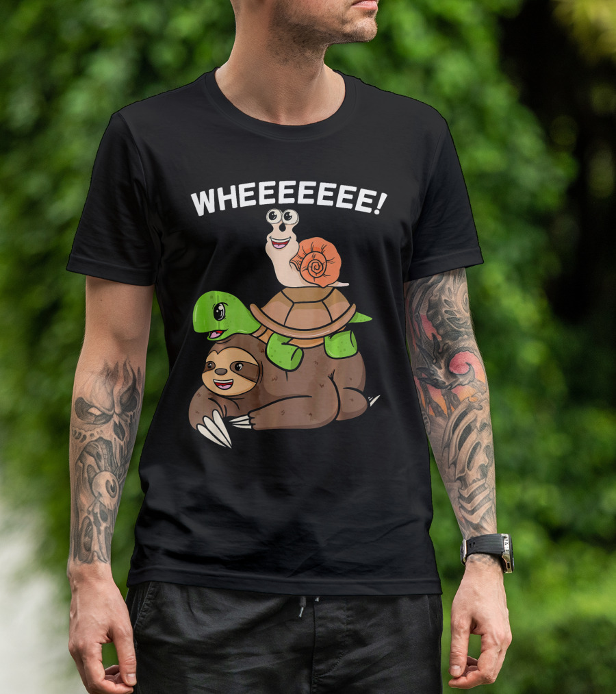 WHEEEEEE Sloth Turtle Snail Slow Animals T-Shirt