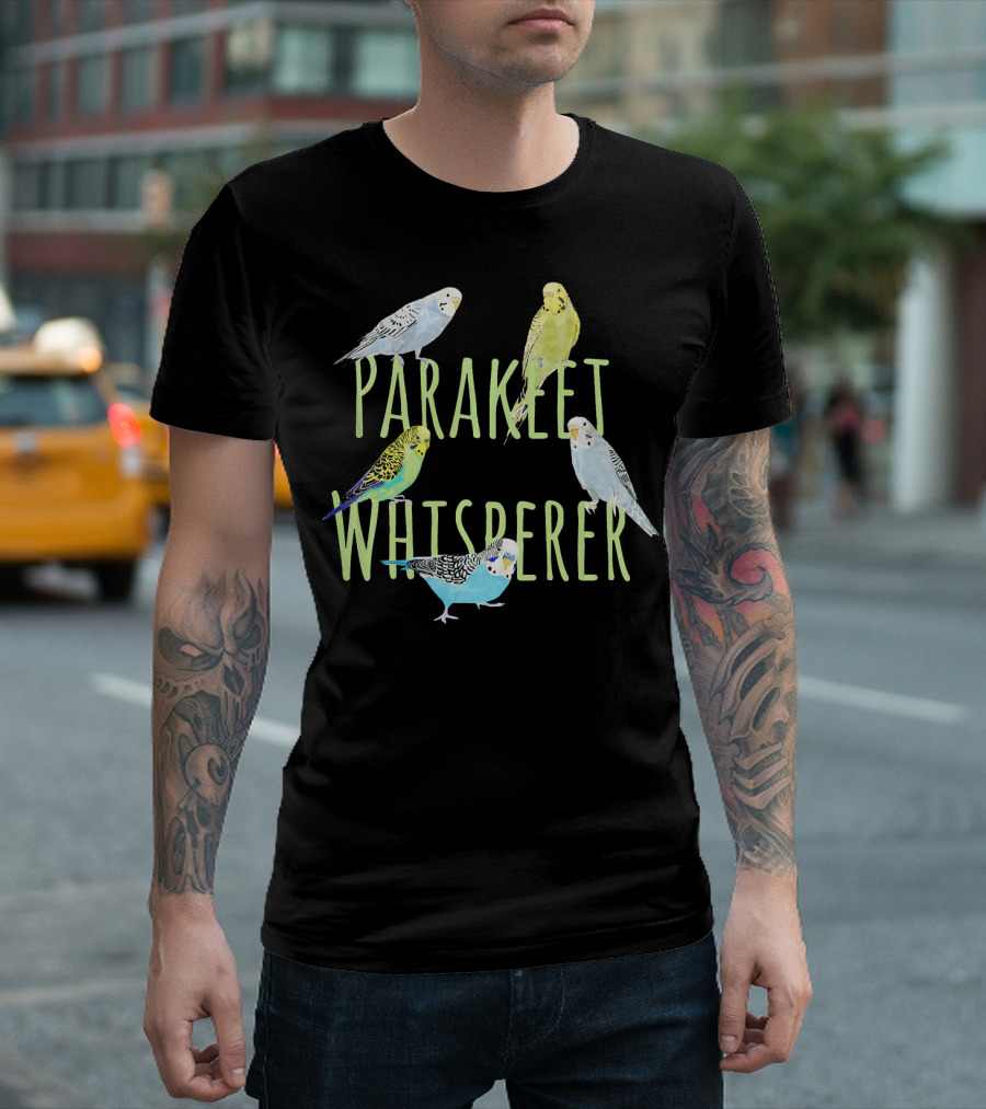 Parakeet Whisperer Colorful Budgerigars T-Shirt